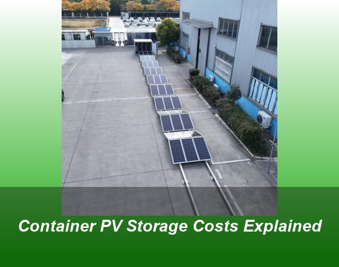 Container PV Storage Costs Explained